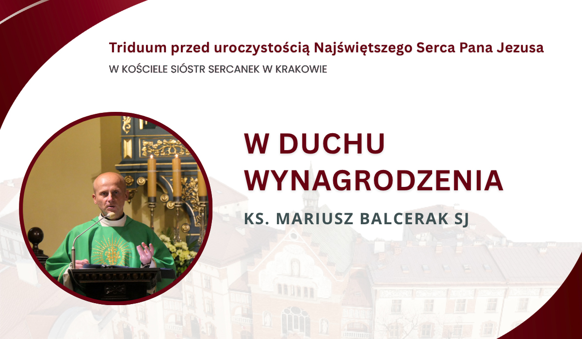 Duchowe przygotowanie do uroczystości Najśw. Serca Pana Jezusa